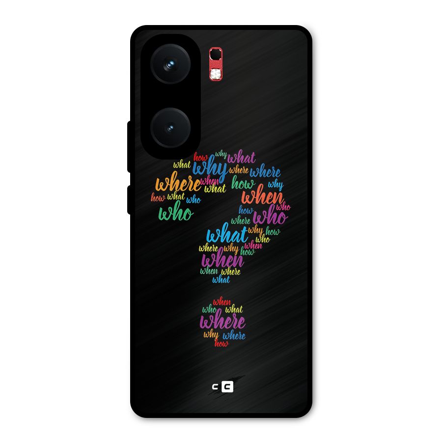 Why When Where How Metal Back Case for iQOO Neo 9 Pro