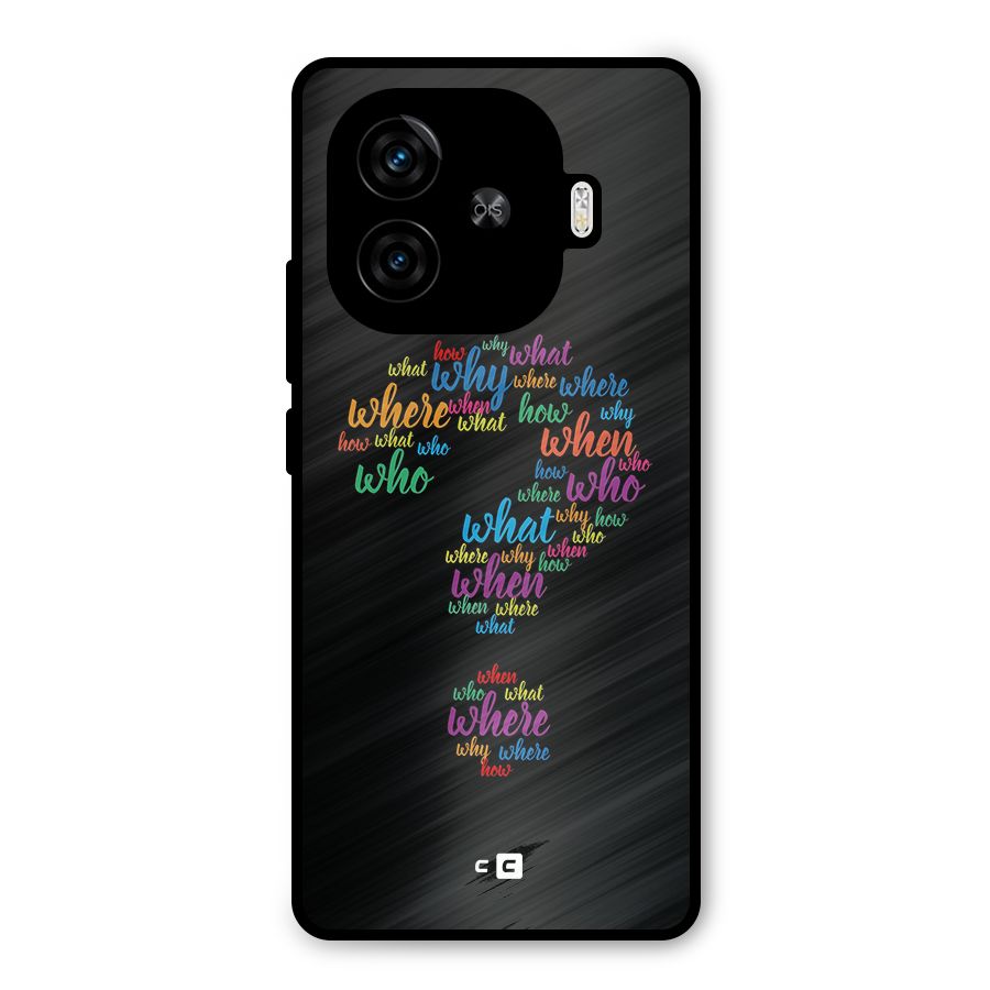 Why When Where How Metal Back Case for iQOO Z9 Turbo