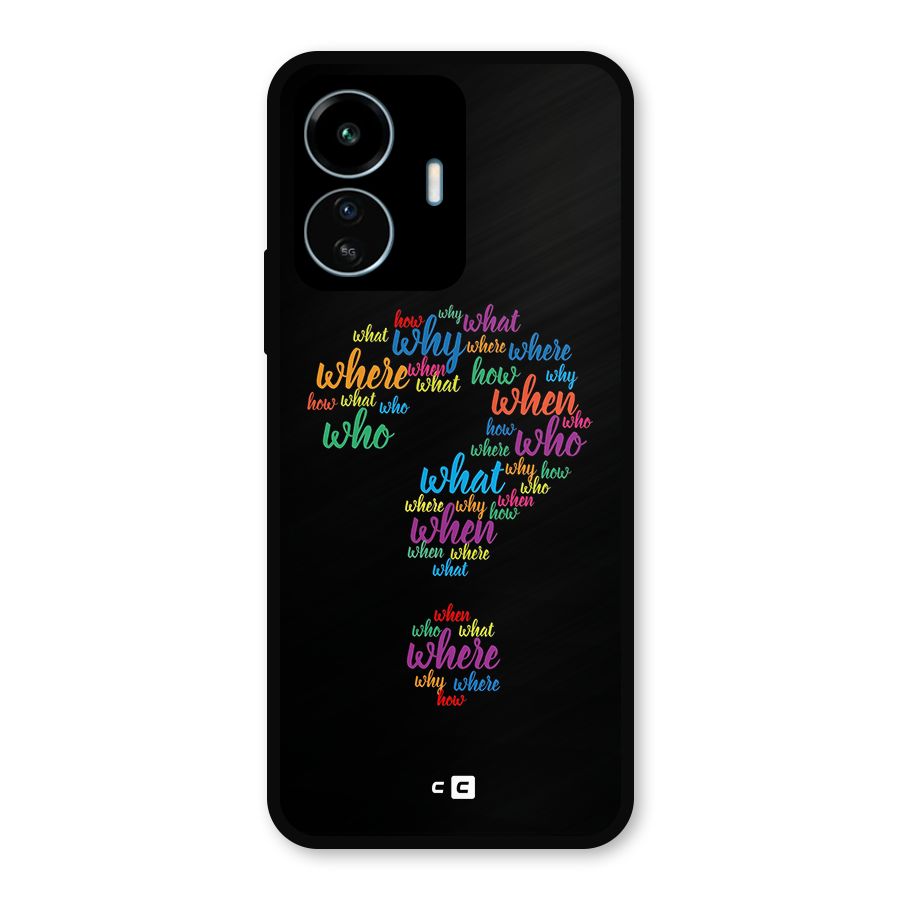 Why When Where How Metal Back Case for vivo iQOO Z6 Lite 5G