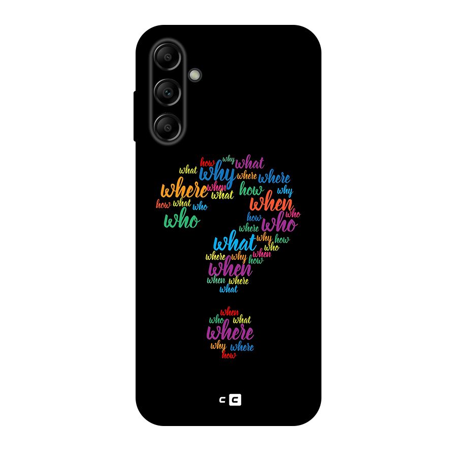 Why When Where How Original Polycarbonate Back Case for Galaxy A14 5G