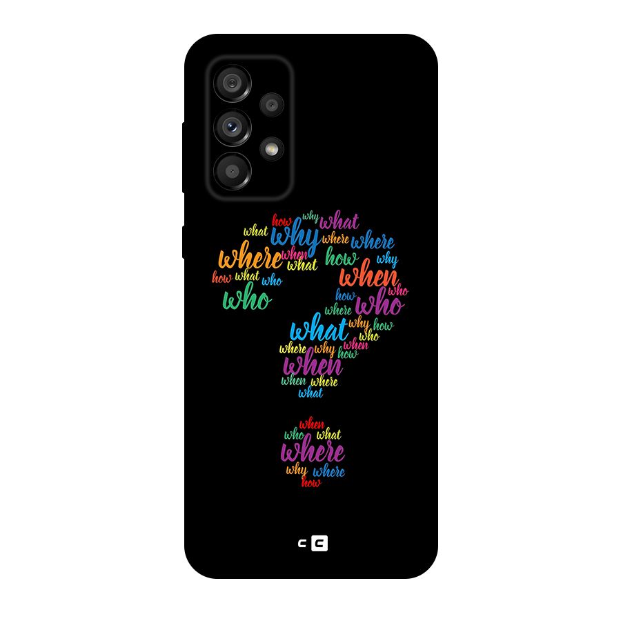 Why When Where How Original Polycarbonate Back Case for Galaxy A73 5G