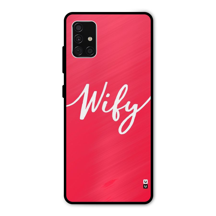 Wify Metal Back Case for Galaxy A51