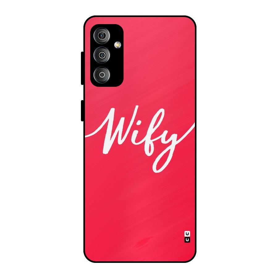 Wify Metal Back Case for Galaxy F23