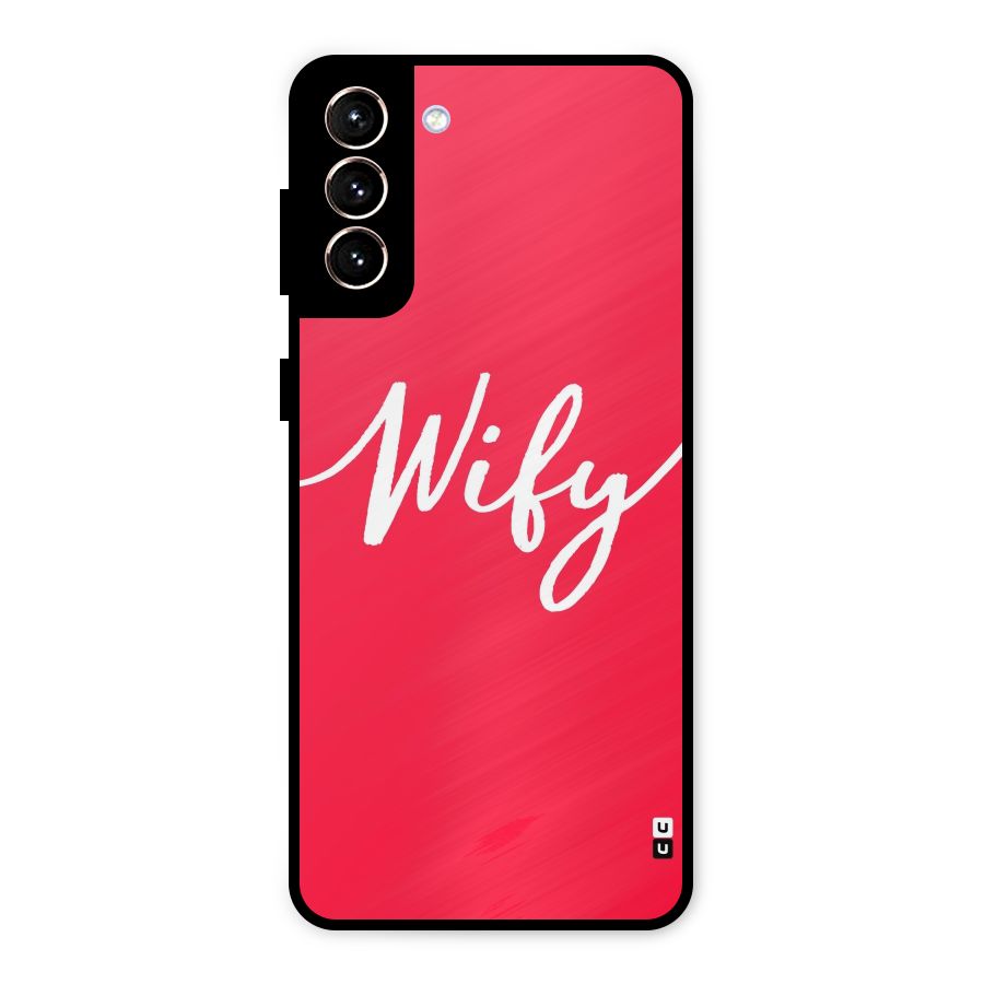 Wify Metal Back Case for Galaxy S21 Plus