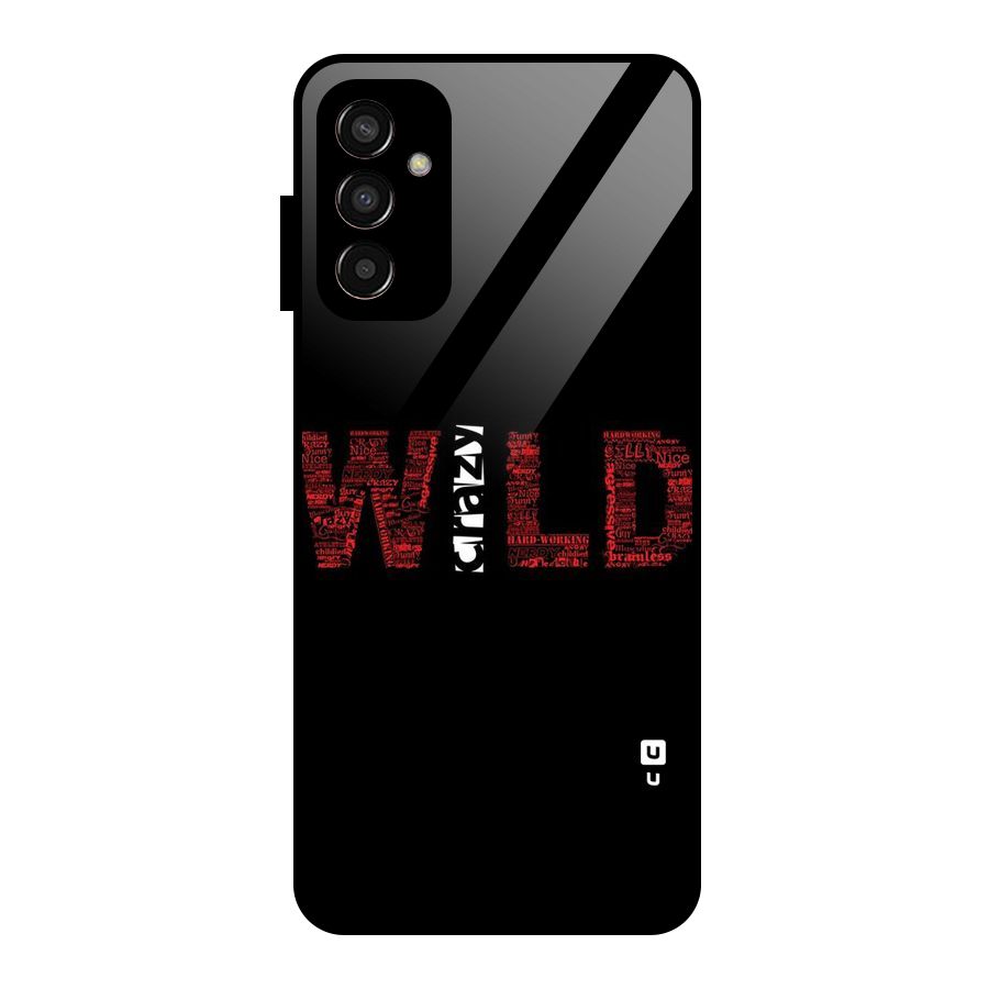 Wild Crazy Glass Back Case for Galaxy F13