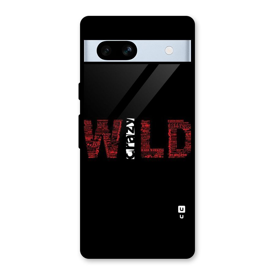 Wild Crazy Glass Back Case for Google Pixel 7a