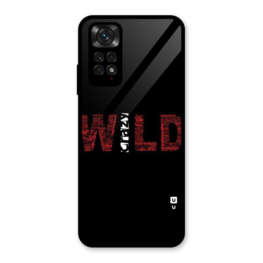 Wild Crazy Glass Back Case for Redmi Note 11S