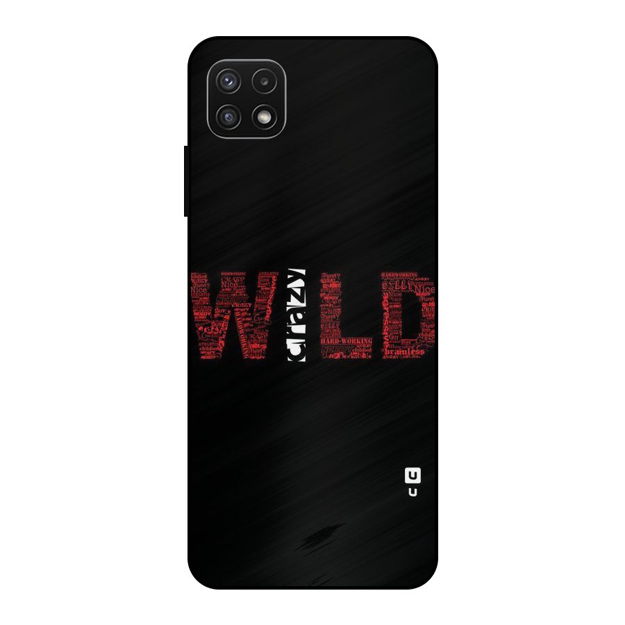 Wild Crazy Metal Back Case for Galaxy A22 5G