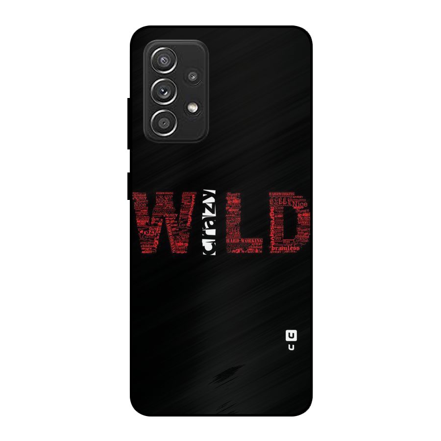 Wild Crazy Metal Back Case for Galaxy A52s 5G
