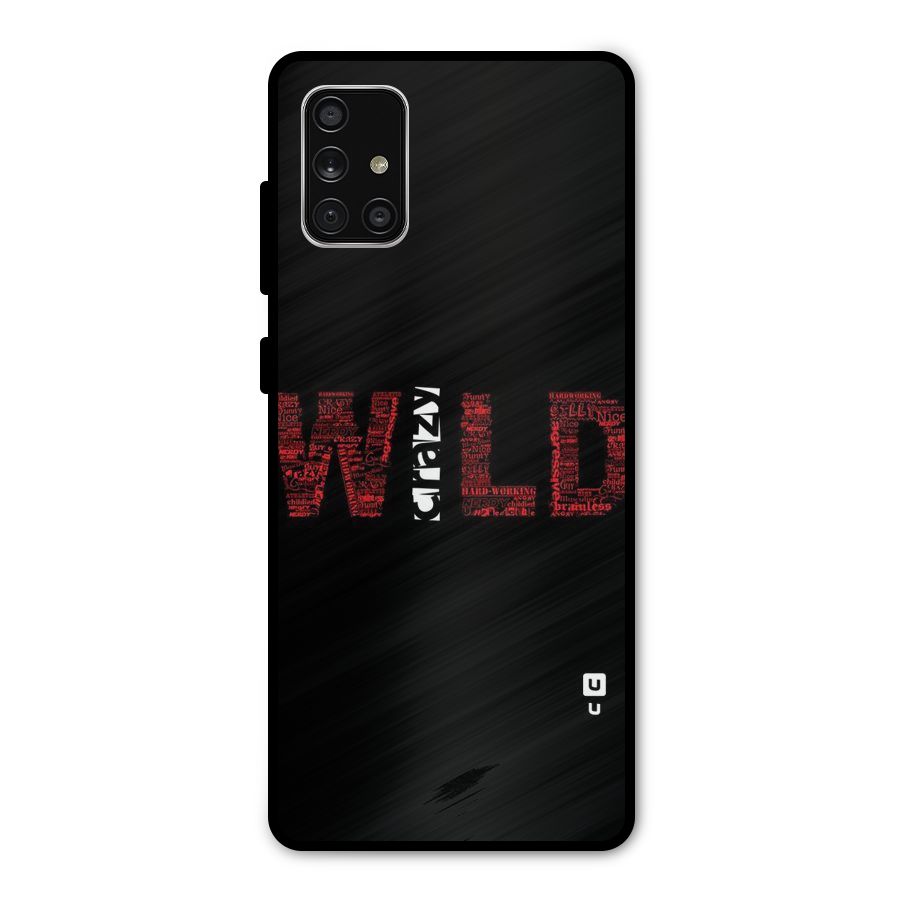 Wild Crazy Metal Back Case for Galaxy A71