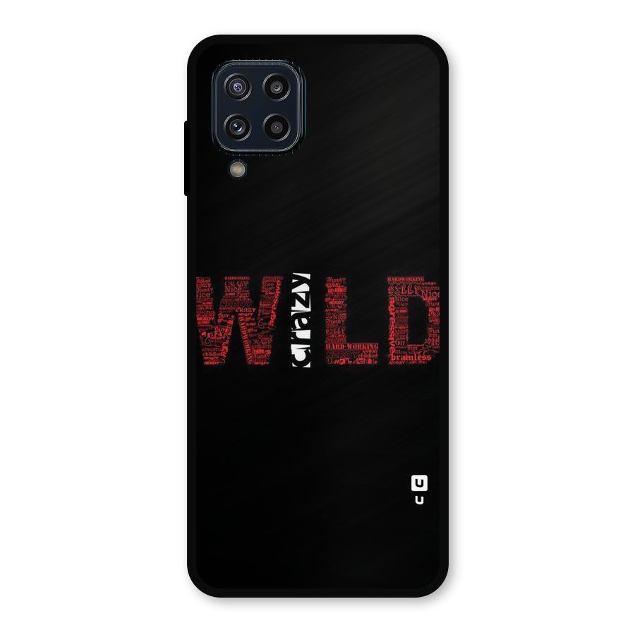 Wild Crazy Metal Back Case for Galaxy M32