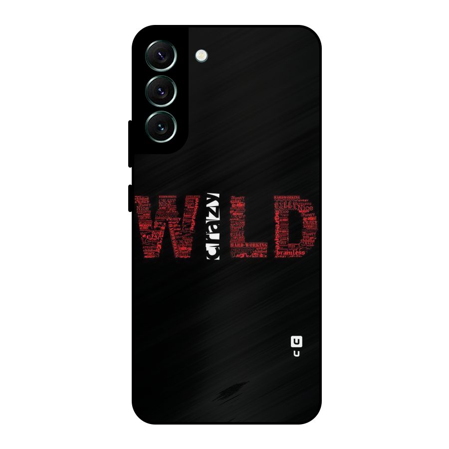Wild Crazy Metal Back Case for Galaxy S22 Plus 5G
