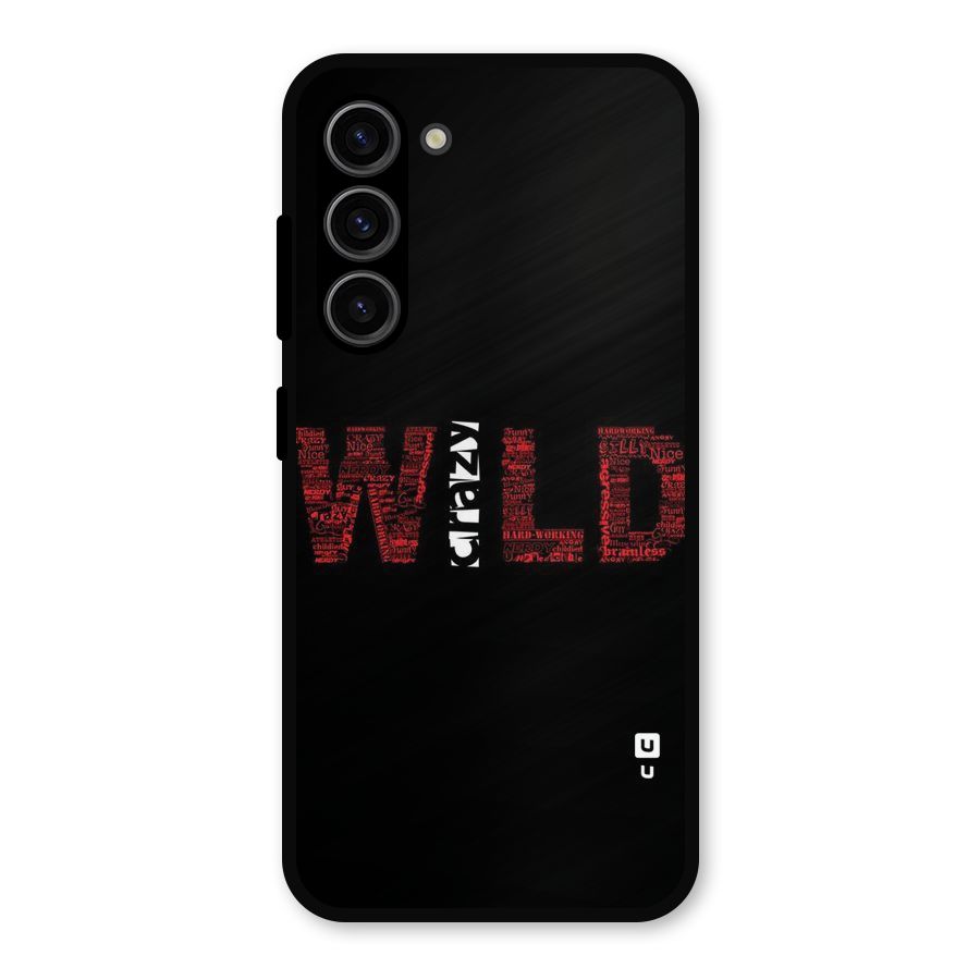 Wild Crazy Metal Back Case for Galaxy S23