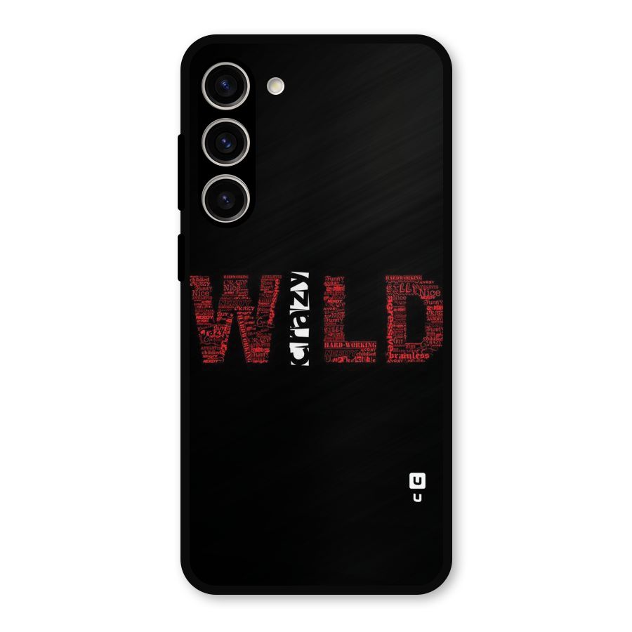 Wild Crazy Metal Back Case for Galaxy S23 Plus