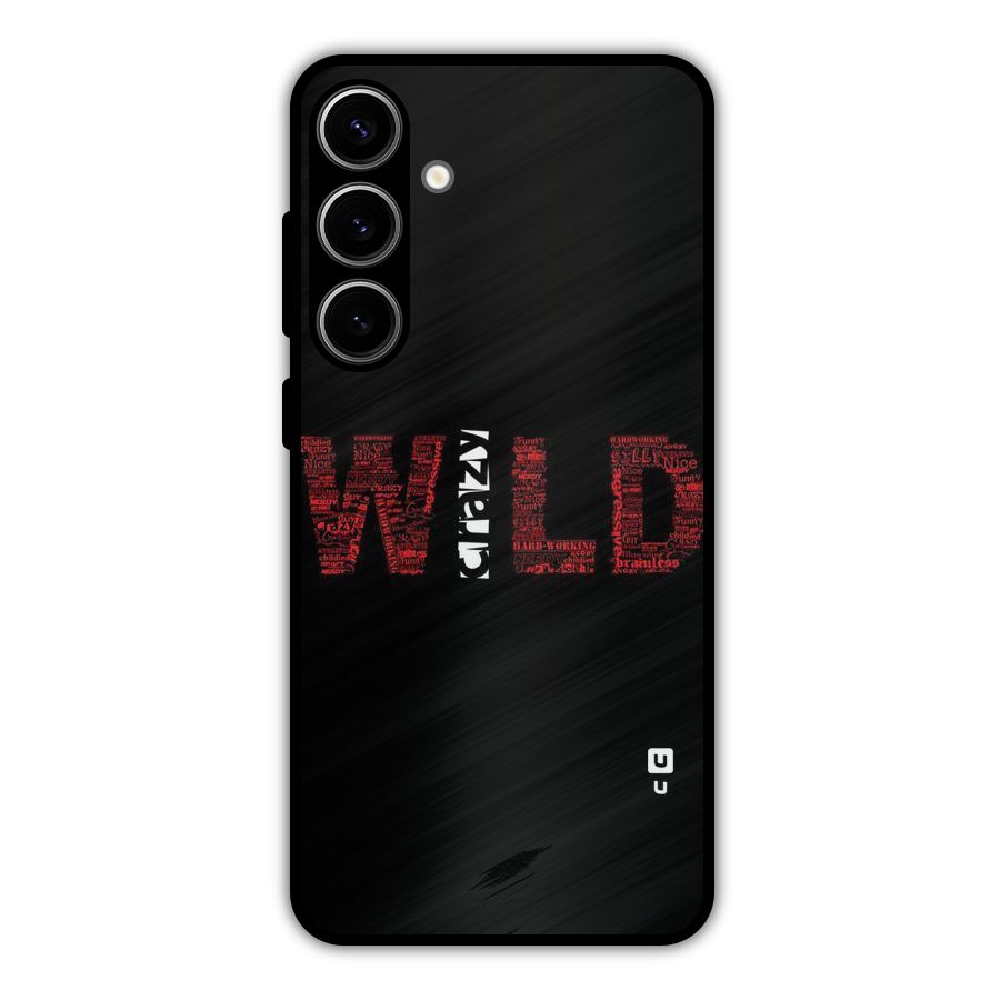 Wild Crazy Metal Back Case for Galaxy S24 Plus