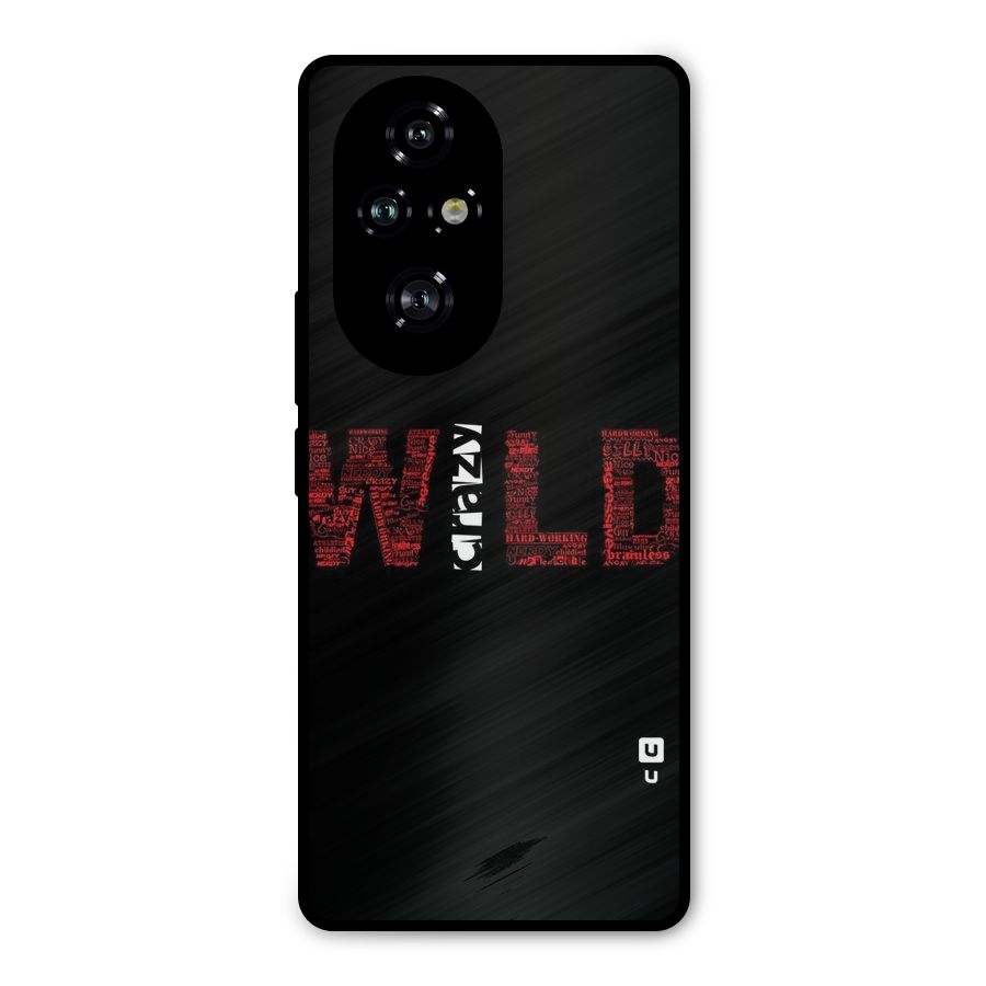 Wild Crazy Metal Back Case for Honor 200 Pro