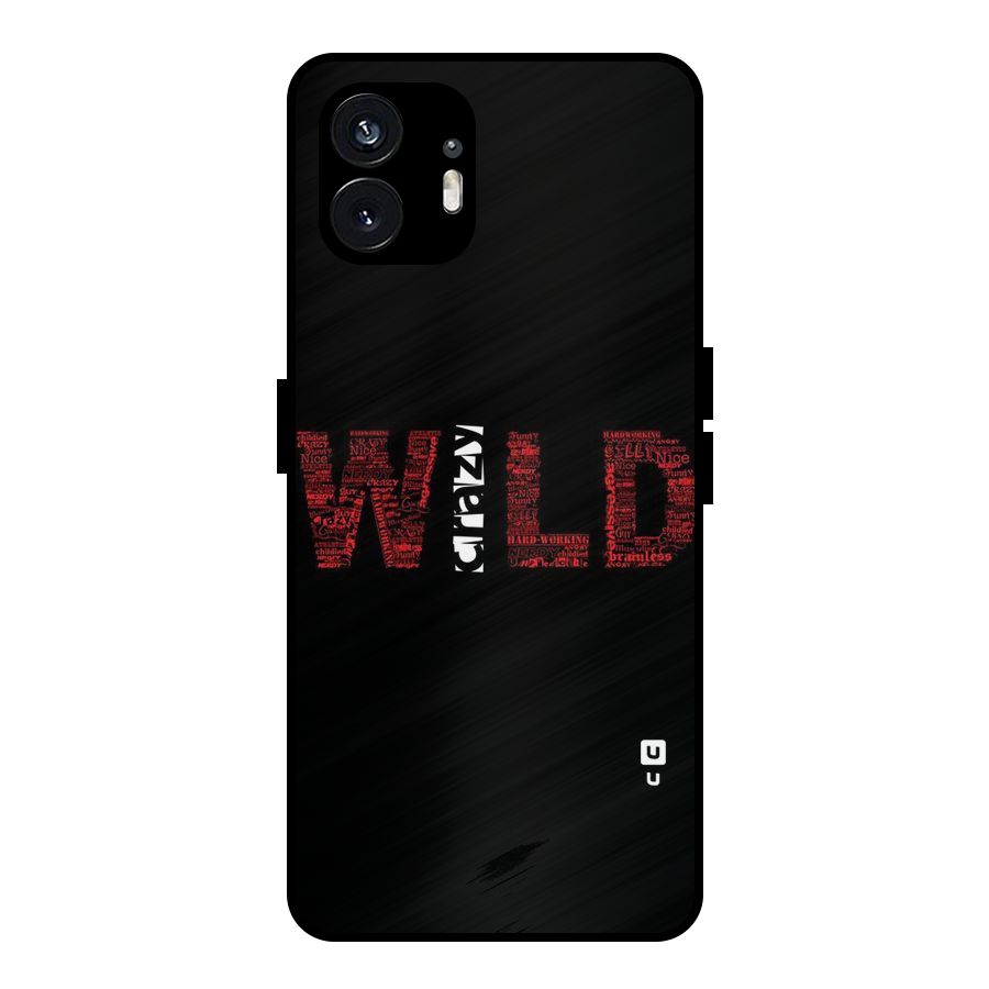 Wild Crazy Metal Back Case for Nothing Phone 2