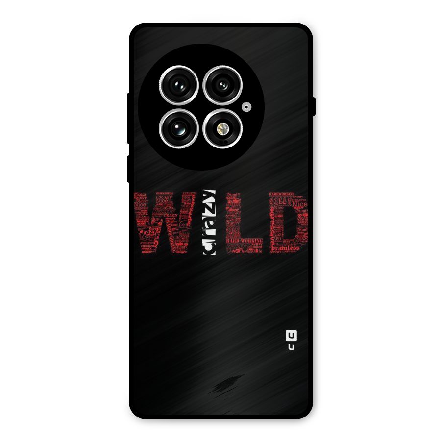 Wild Crazy Metal Back Case for OnePlus 13