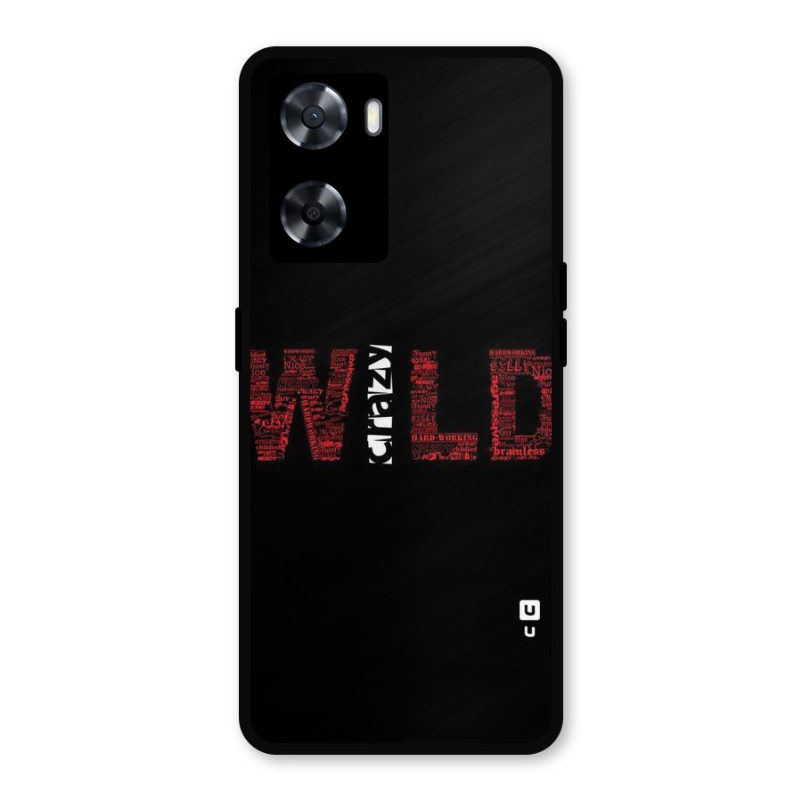 Wild Crazy Metal Back Case for Oppo A77