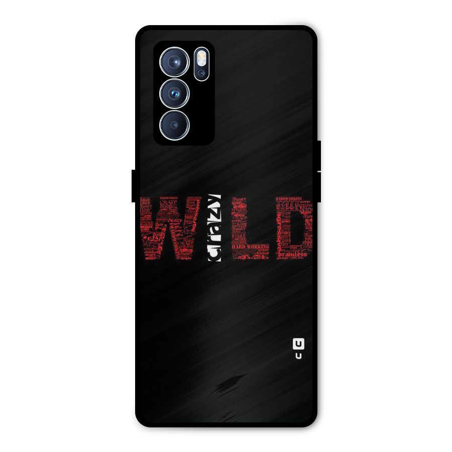 Wild Crazy Metal Back Case for Oppo Reno6 Pro 5G
