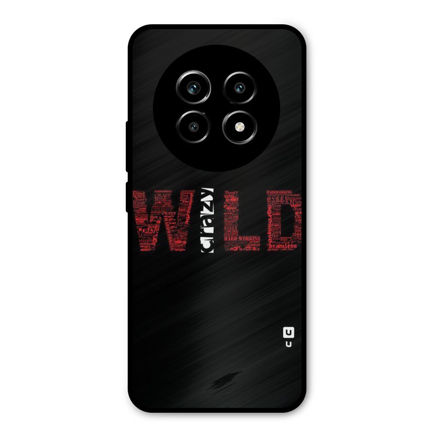 Wild Crazy Metal Back Case for Realme 13 Pro