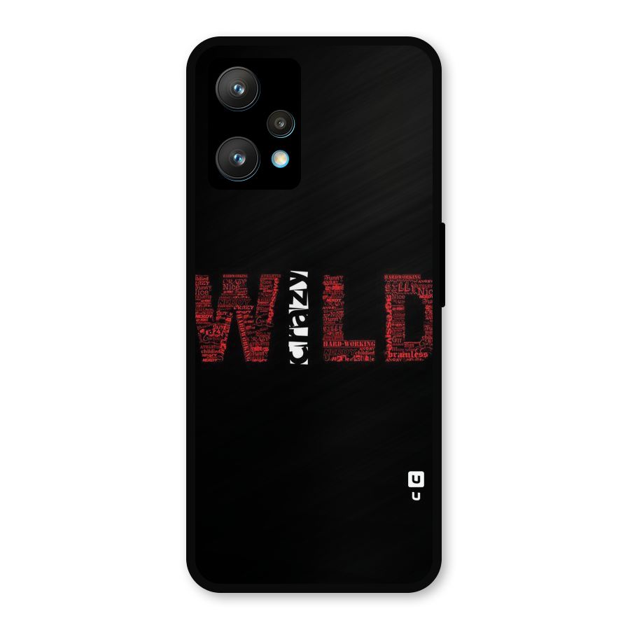 Wild Crazy Metal Back Case for Realme 9