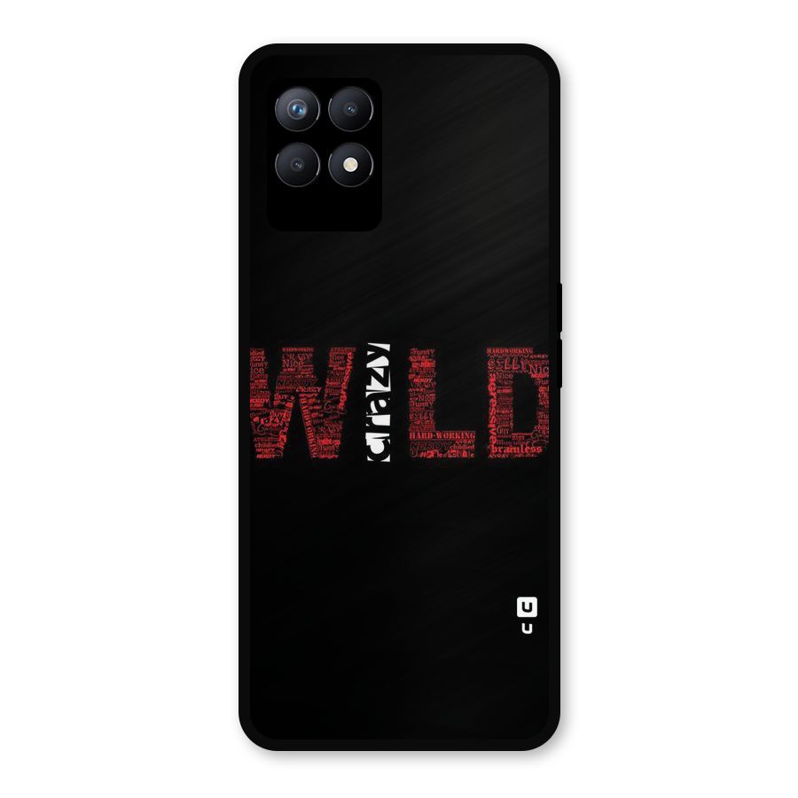 Wild Crazy Metal Back Case for Realme Narzo 50