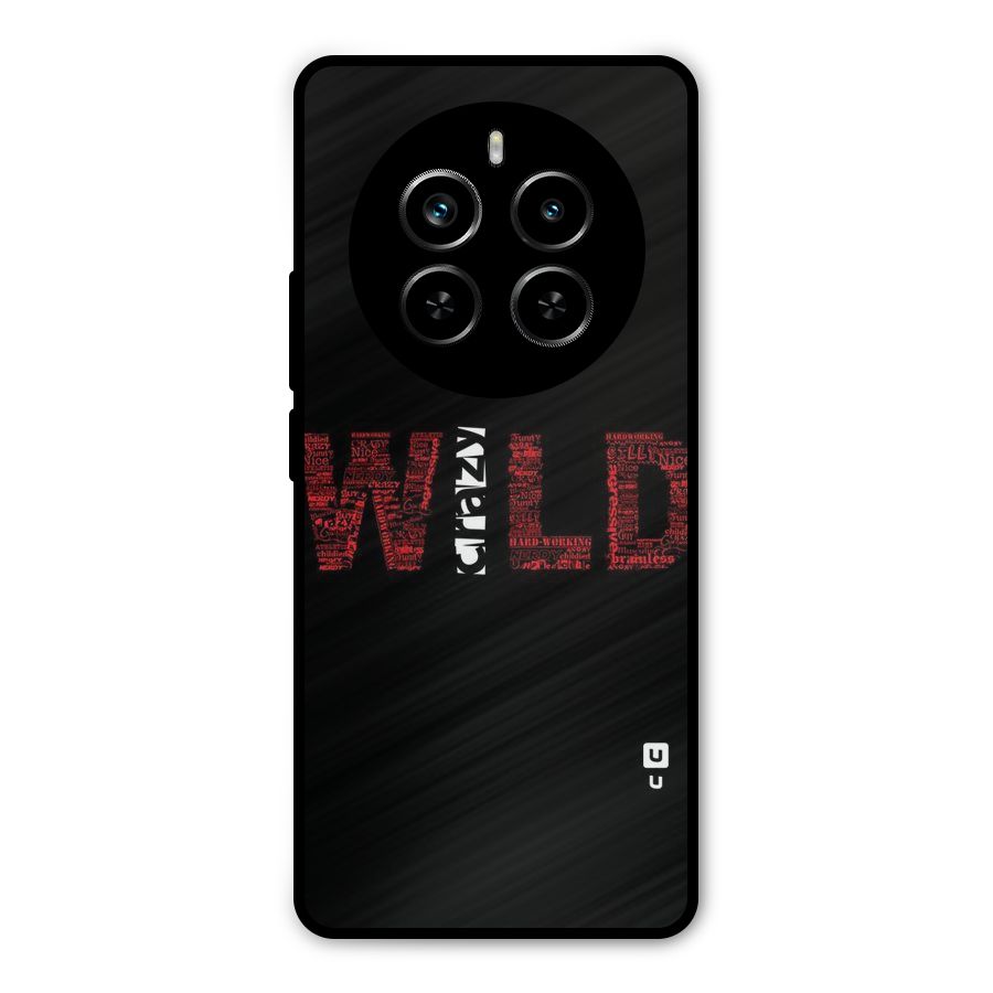 Wild Crazy Metal Back Case for Realme P1 Pro