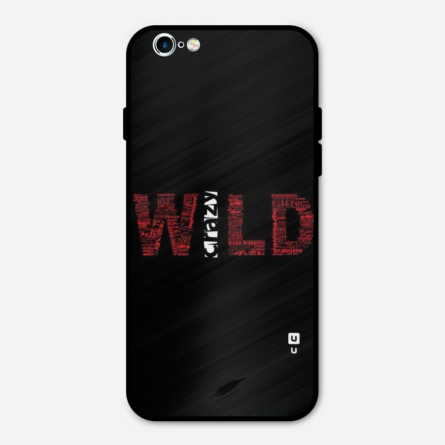 Wild Crazy Metal Back Case for iPhone 6 6s