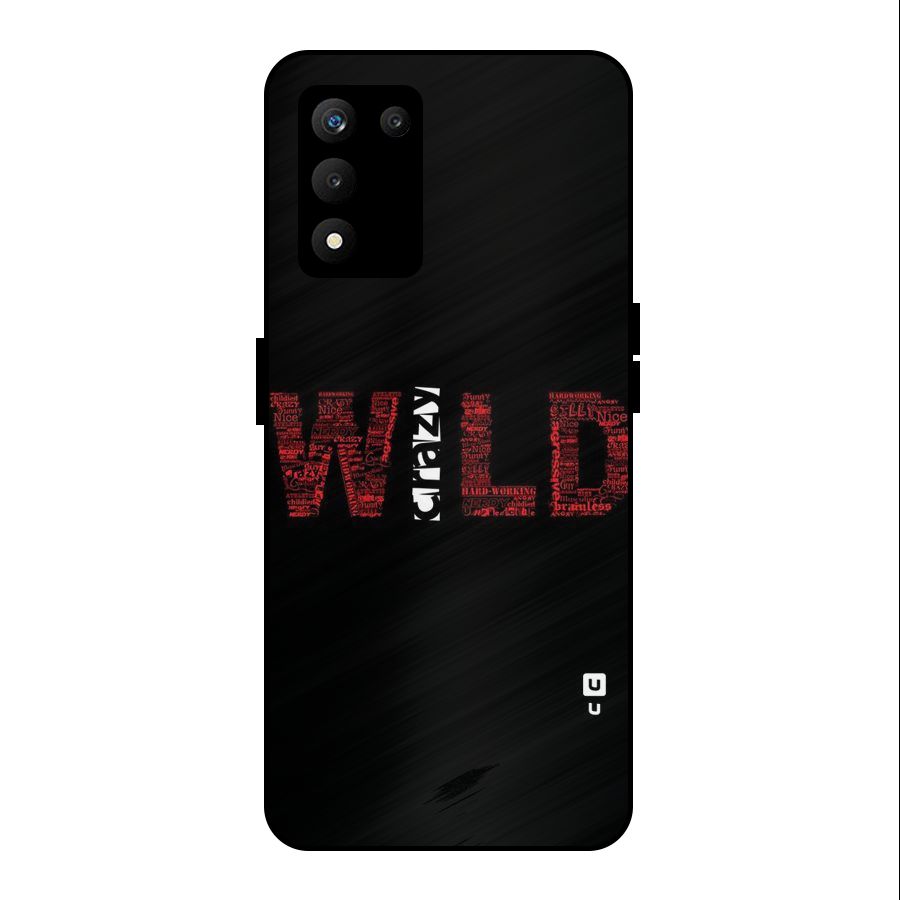 Wild Crazy Metal Back Case for realme 9 5G SE