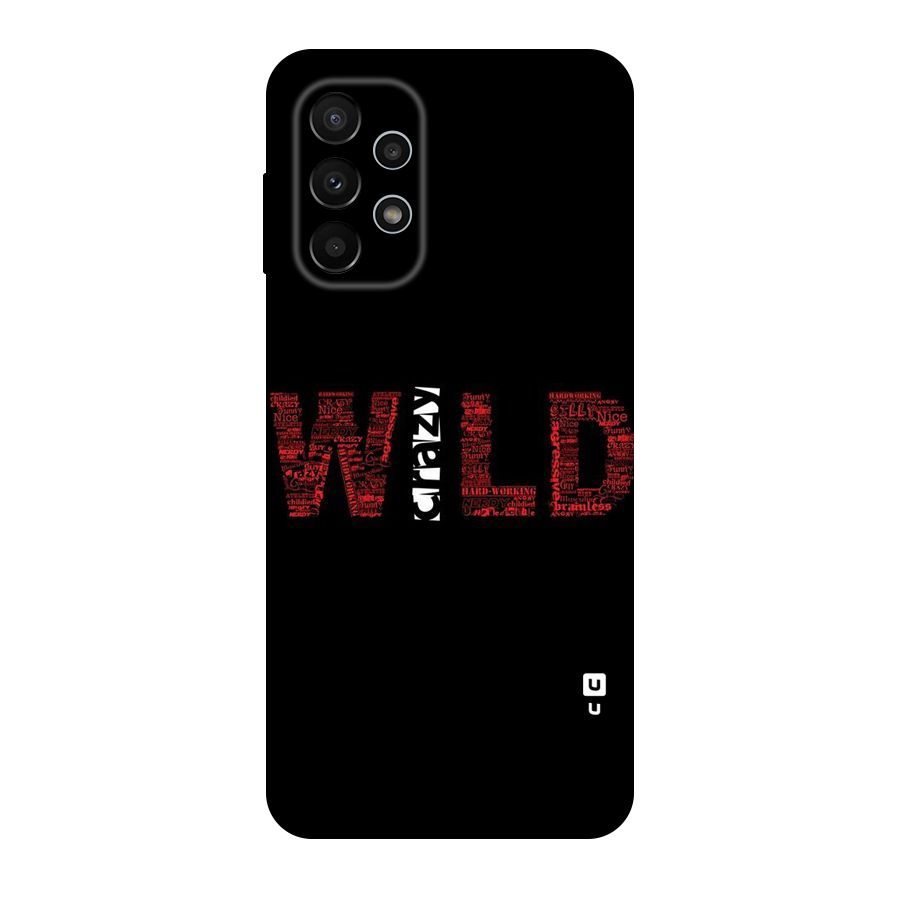 Wild Crazy Original Polycarbonate Back Case for Galaxy A23