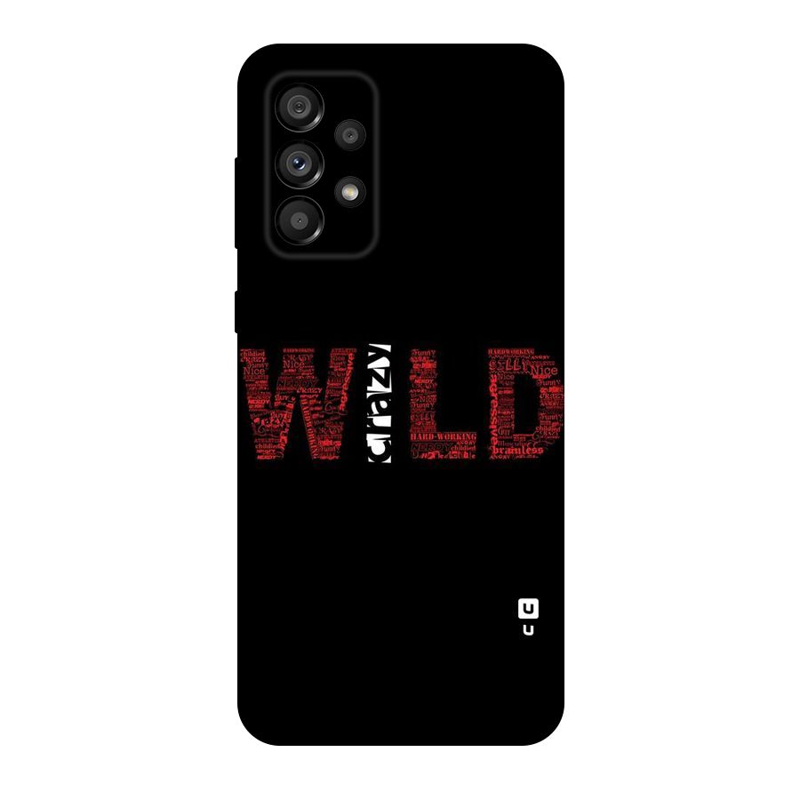 Wild Crazy Original Polycarbonate Back Case for Galaxy A73 5G
