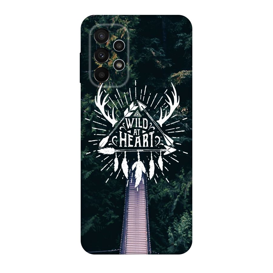 Wild Heart Original Polycarbonate Back Case for Galaxy A23