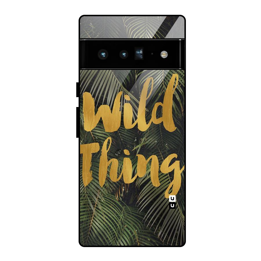 Wild Leaf Thing Glass Back Case for Google Pixel 6 Pro