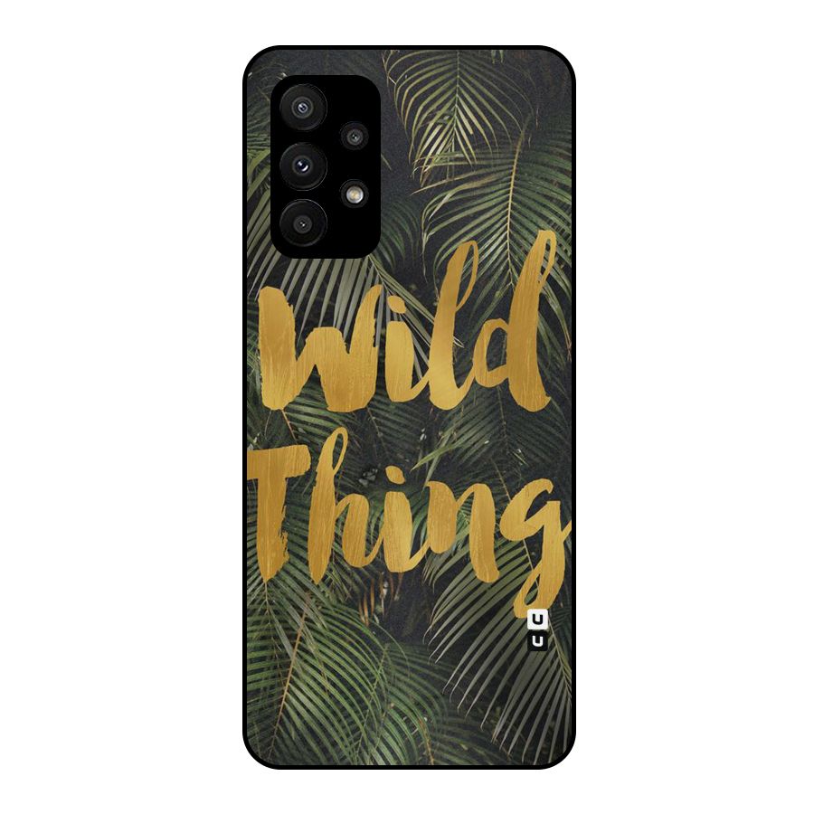 Wild Leaf Thing Metal Back Case for Galaxy A23
