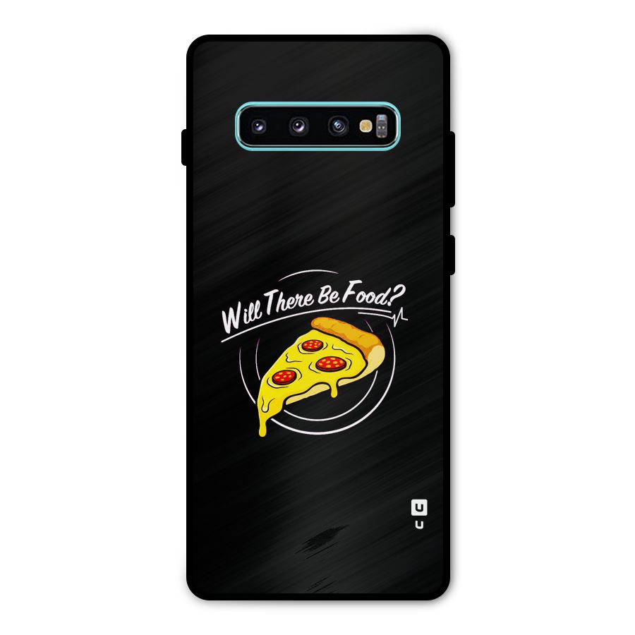 Will There Be Food Metal Back Case for Galaxy S10 Plus