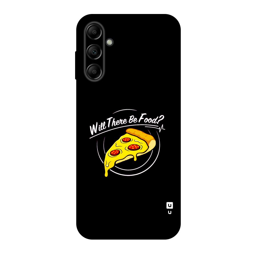 Will There Be Food Original Polycarbonate Back Case for Galaxy A14 5G