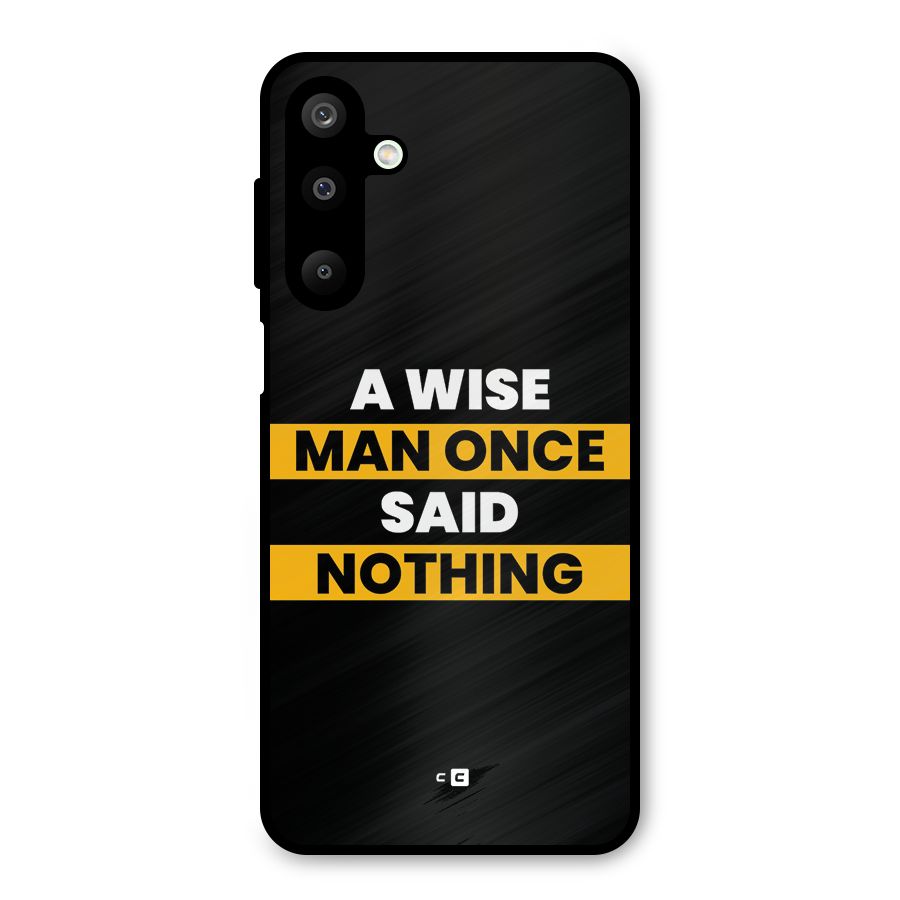 Wise Man Metal Back Case for Galaxy M16