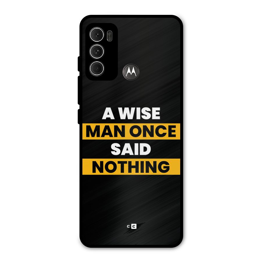 Wise Man Metal Back Case for Moto G60