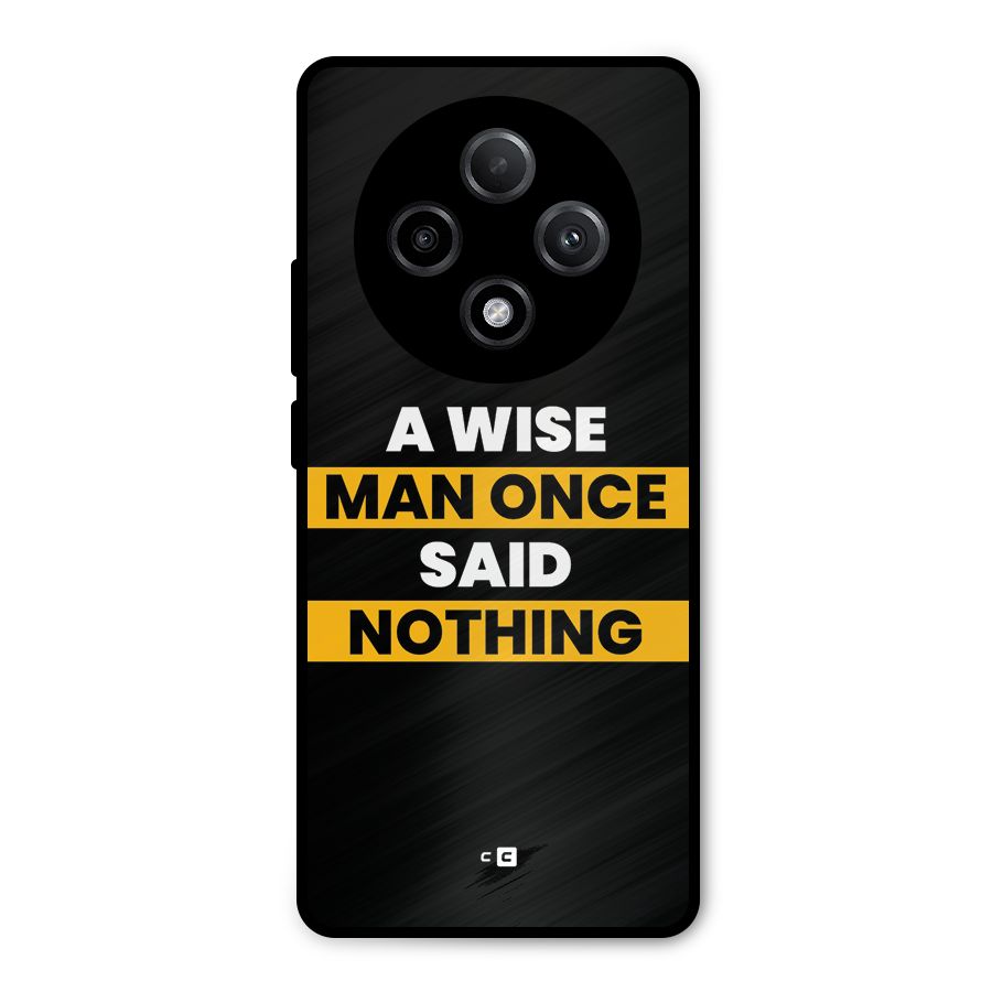 Wise Man Metal Back Case for Oppo F27 Pro Plus