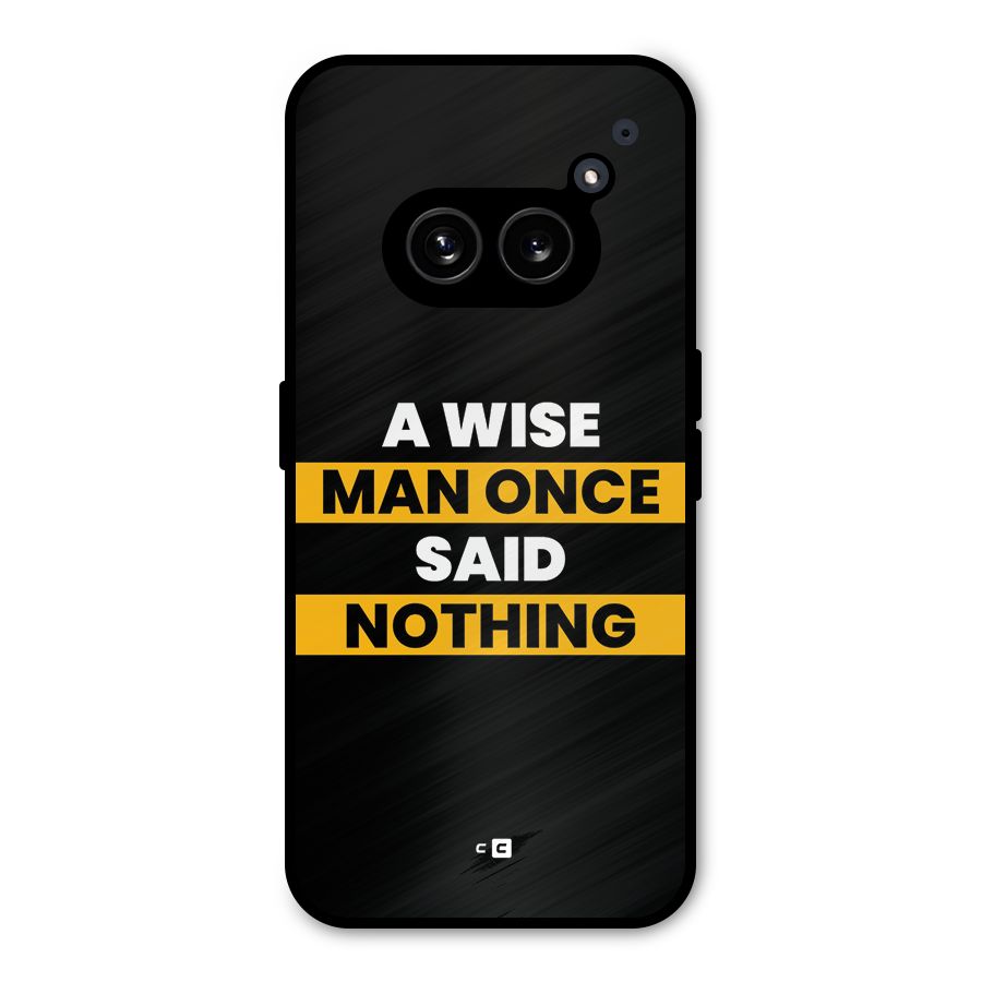 Wise Man Metal Back Case for Nothing Phone 2a