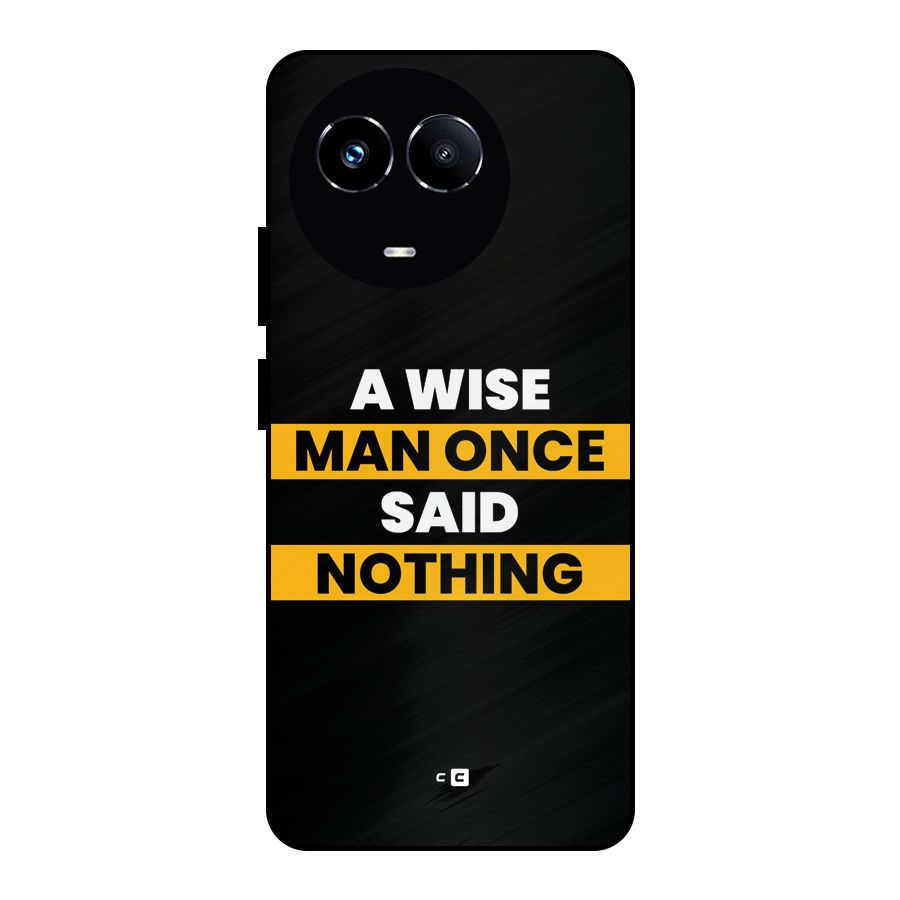 Wise Man Metal Back Case for Realme Narzo 60X