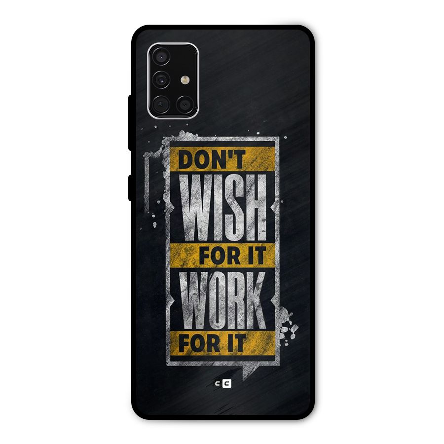 Wish Work Metal Back Case for Galaxy A51