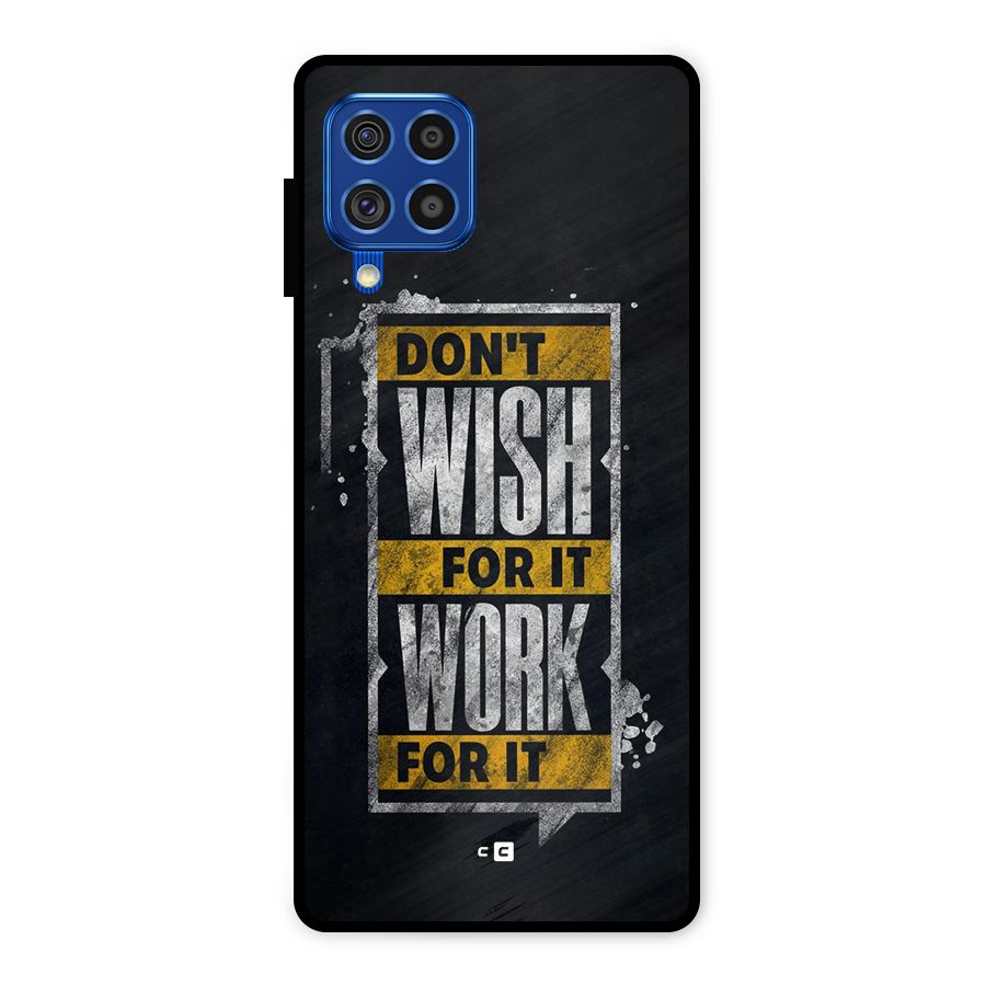 Wish Work Metal Back Case for Galaxy F62