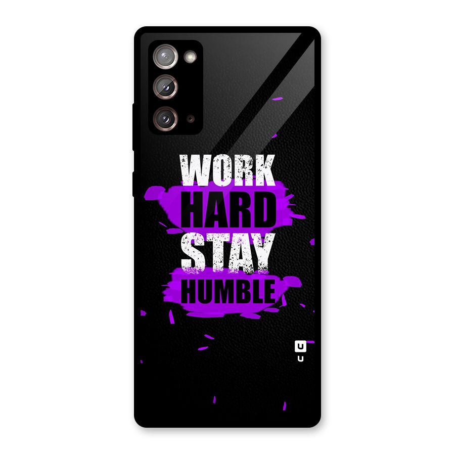 Work Hard Stay Humble Glass Back Case for Galaxy Note 20