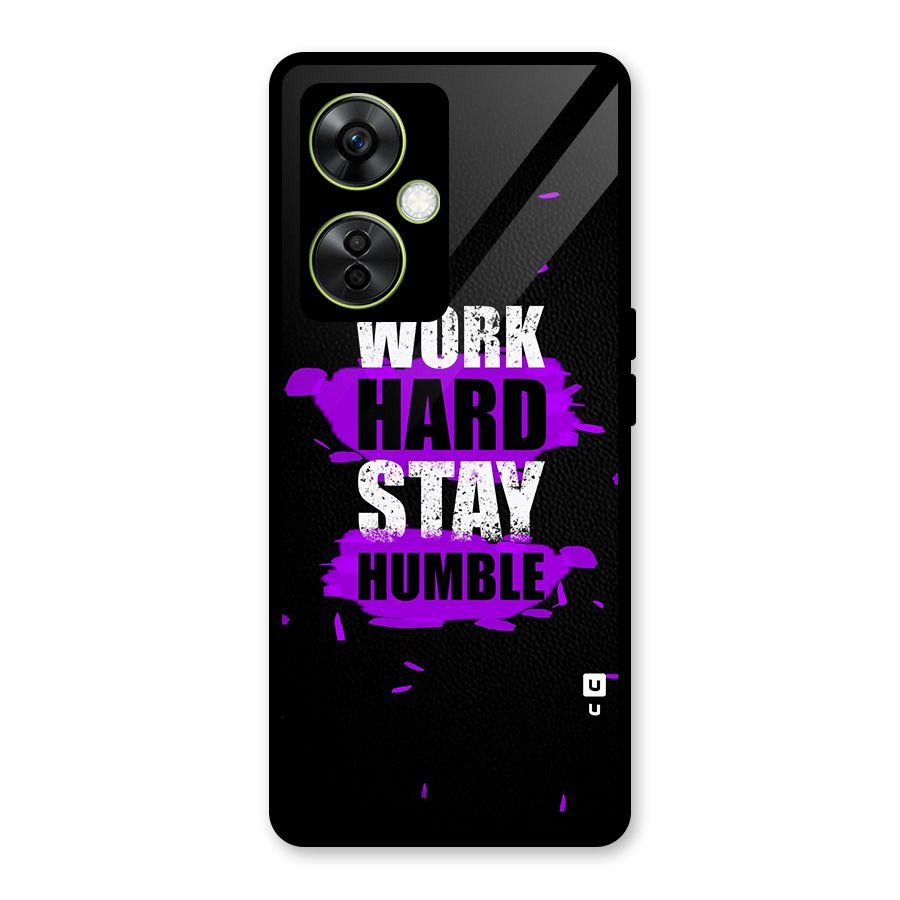 Work Hard Stay Humble Glass Back Case for OnePlus Nord CE 3 Lite
