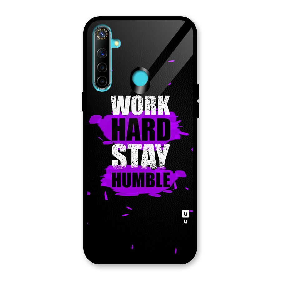 Work Hard Stay Humble Glass Back Case for Realme 5