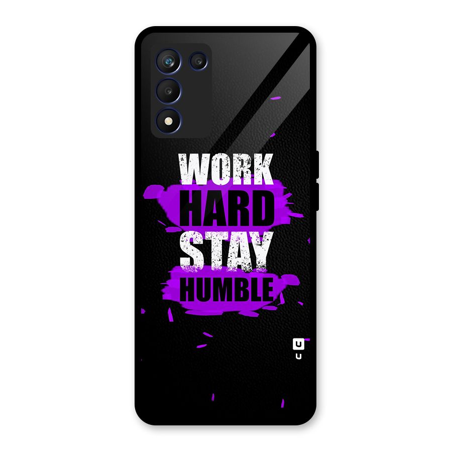 Work Hard Stay Humble Glass Back Case for Realme 9 5G Speed