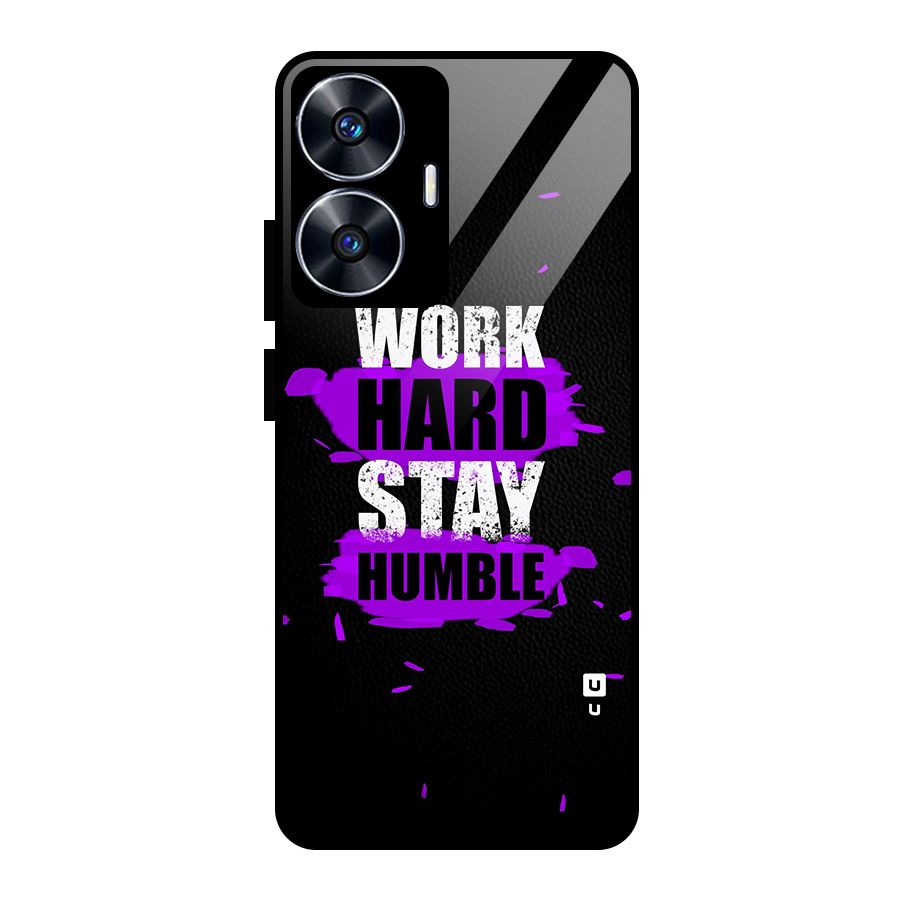 Work Hard Stay Humble Glass Back Case for Realme Narzo N55