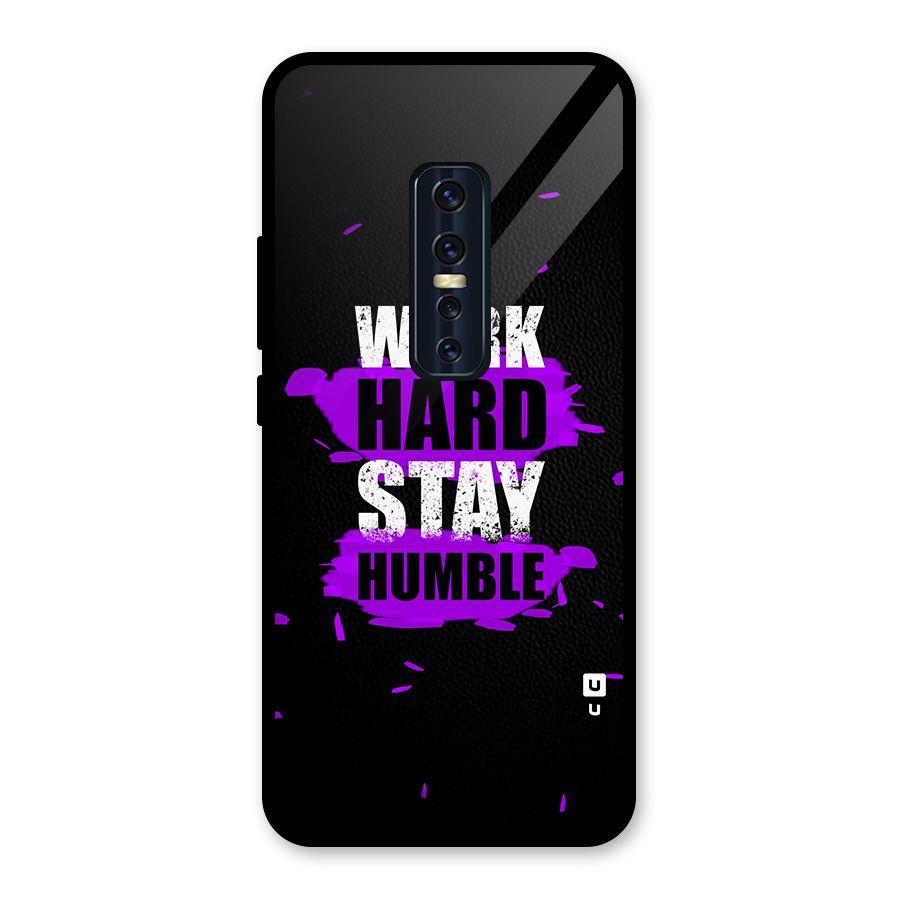 Work Hard Stay Humble Glass Back Case for Vivo V17 Pro